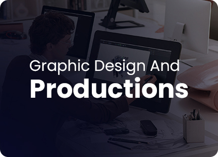 Graphic design and productions